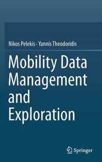 Mobility Data Management and Exploration