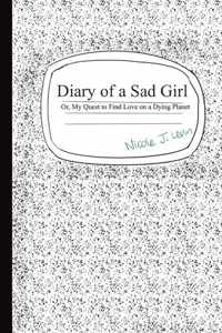 Diary Of A Sad Girl