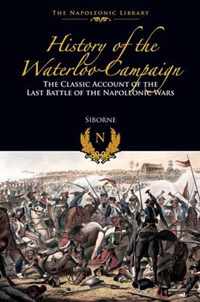 History of the Waterloo Campaign