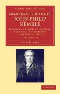 Memoirs of the Life of John Philip Kemble, Esq.