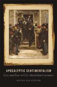 Apocalyptic Sentimentalism