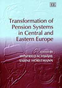 Transformation of Pension Systems in Central and Eastern Europe