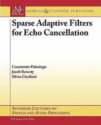 Sparse Adaptive Filters for Echo Cancellation