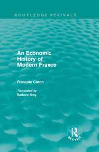 An Economic History of  Modern France