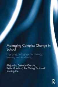 Managing Complex Change in School