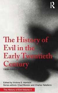 The History of Evil in the Early Twentieth Century