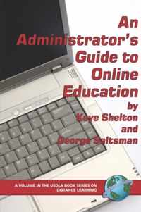 An Administrator's Guide to Online Education