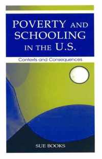 Poverty and Schooling in the U.S.