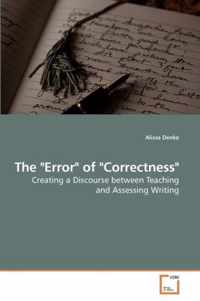 The Error of Correctness