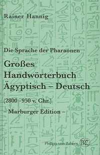 Grosses Handworterbuch Agyptisch-Deutsch (2800-950 v. Chr.)