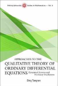 Approaches To The Qualitative Theory Of Ordinary Differential Equations