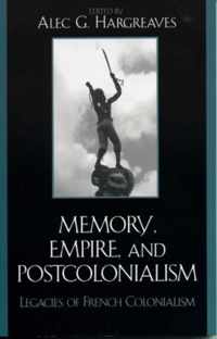 Memory, Empire, and Postcolonialism