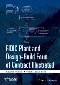 FIDIC Plant and DesignBuild Form of Contract Illustrated