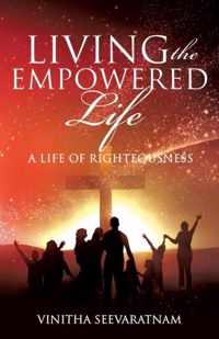 Living the Empowered Life