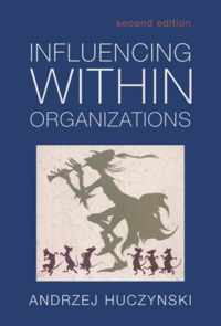 Influencing Within Organizations