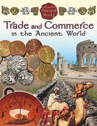 Trade and Commerce in the Ancient World