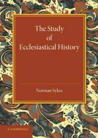 The Study of Ecclesiastical History