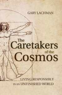 The Caretakers of the Cosmos