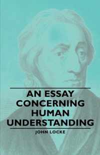 An Essay Concerning Human Understanding