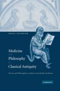 Medicine and Philosophy in Classical Antiquity