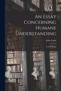 An Essay Concerning Humane Understanding