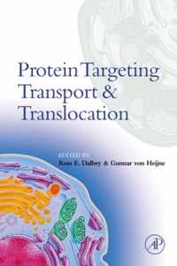 Protein Targeting, Transport, and Translocation