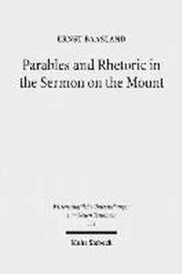 Parables and Rhetoric in the Sermon on the Mount