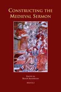 Constructing the Medieval Sermon