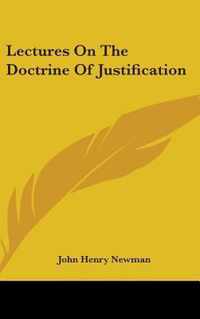 Lectures On The Doctrine Of Justification