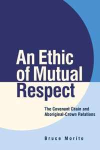 An Ethic of Mutual Respect