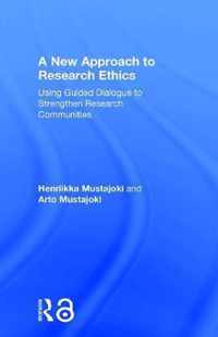 A New Approach to Research Ethics