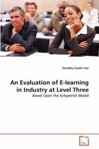 An Evaluation of E-learning in Industry at Level Three