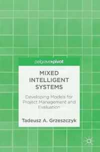 Mixed Intelligent Systems