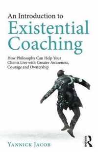 An Introduction to Existential Coaching