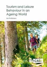 Tourism and Leisure Behaviour in an Ageing World