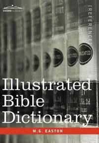 Illustrated Bible Dictionary