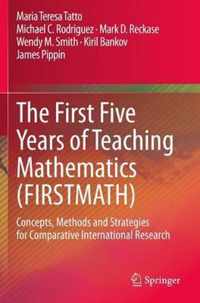 The First Five Years of Teaching Mathematics (FIRSTMATH)