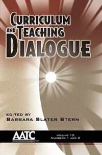 Curriculum and Teaching Dialogue v. 10, issues 1 & 2