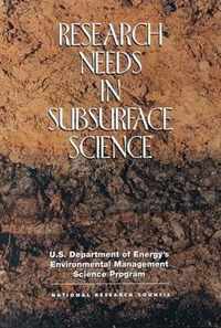 Research Needs in Subsurface Science