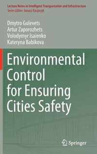 Environmental Control for Ensuring Cities Safety