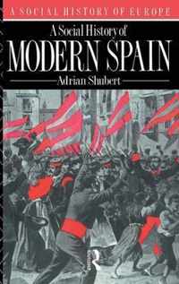 A Social History of Modern Spain