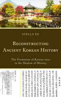 Reconstructing Ancient Korean History