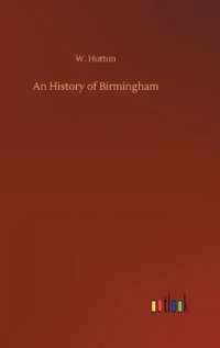 An History of Birmingham