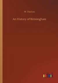 An History of Birmingham