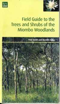 Field Guide to the Trees and Shrubs of the Miombo Woodlands