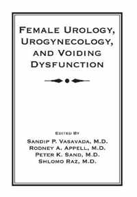 Female Urology, Urogynecology, and Voiding Dysfunction