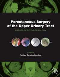 Percutaneous Surgery of the Upper Urinary Tract