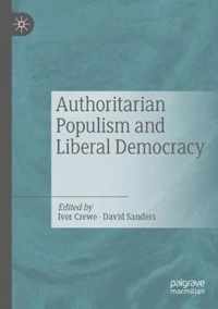 Authoritarian Populism and Liberal Democracy