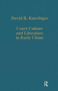 Court Culture and Literature in Early China