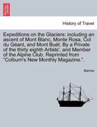 Expeditions on the Glaciers